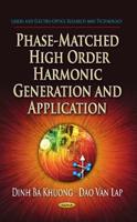 Phase-Matched High Order Harmonic Generation and Application