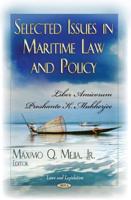 Selected Issues in Maritime Law and Policy