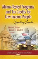 Means-Tested Programs and Tax Credits for Low Income People