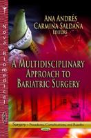 A Multidisciplinary Approach to Bariatric Surgery