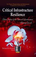 CRITICAL INFRASTRUCTURE RESILIENCE