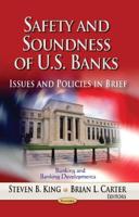 Safety and Soundness of U.S. Banks