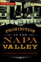 Prohibition in the Napa Valley