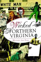 Wicked Northern Virginia