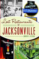 Lost Restaurants of Jacksonville