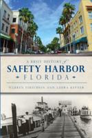 A Brief History of Safety Harbor, Florida
