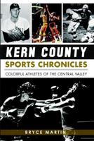Kern County Sports Chronicles
