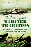 The New England Mariner Tradition