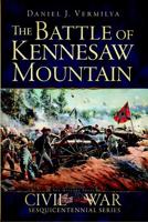 The Battle of Kennesaw Mountain