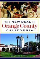 The New Deal in Orange County, California