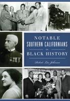 Notable Southern Californians in Black History