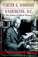 Carter G. Woodson in Washington, D.C