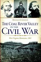 The Coal River Valley in the Civil War