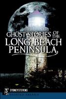 Ghost Stories of the Long Beach Peninsula