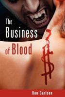 The Business of Blood
