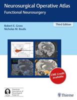 Neurosurgical Operative Atlas. Functional Neurosurgery