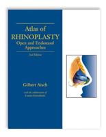 Atlas of Rhinoplasty, Second Edition