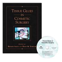 Tissue Glues in Cosmetic Surgery