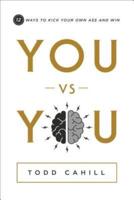 You Vs. You