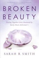 Broken Beauty