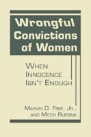 Wrongful Convictions of Women