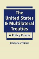 The United States and Multilateral Treaties