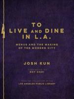 To Live and Dine in L.A