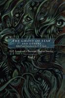 The Ghost of Fear and Others: H. P. Lovecraft's Favorite Horror Stories Vol. 1