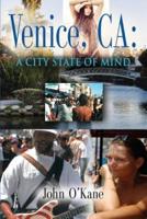 Venice, CA: A City State of Mind