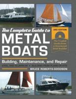 The Complete Guide to Metal Boats, Third Edition