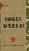 Ranger Handbook: Not For The Weak or Fainthearted