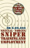 Special Forces Sniper Training and Employment