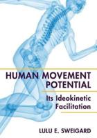 Human Movement Potential: Its Ideokinetic Facilitation