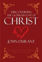 Discovering the Glorious Love of Christ