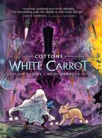 Cottons. Book Two The White Carrot