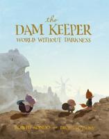 The Dam Keeper. Book Two
