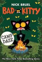 Bad Kitty. Camp Daze