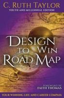 Design to Win Road Map