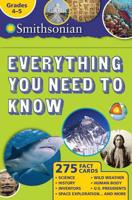 Smithsonian Everything You Need to Know: Grades 4-5