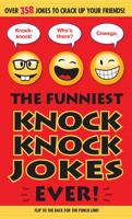 The Funniest Knock Knock Jokes Ever
