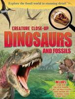 Creature Close-Up: Dinosaurs and Fossils