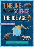Timeline Science: The Ice Age