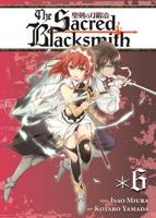 The Sacred Blacksmith. Vol. 6