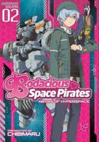 Bodacious Space Pirates Vol. 2