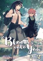 Bloom Into You. Volume 2