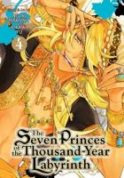 The Seven Princes of the Thousand Year Labyrinth. Volume 4