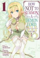 How NOT to Summon a Demon Lord. Vol. 1