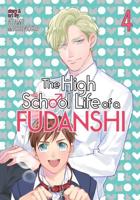 The High School Life of a Fudanshi. Volume 4