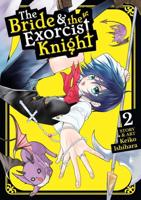 The Bride & The Exorcist Knight. Volume 2
