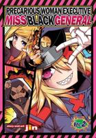 Precarious Woman Executive Miss Black General. Volume 2